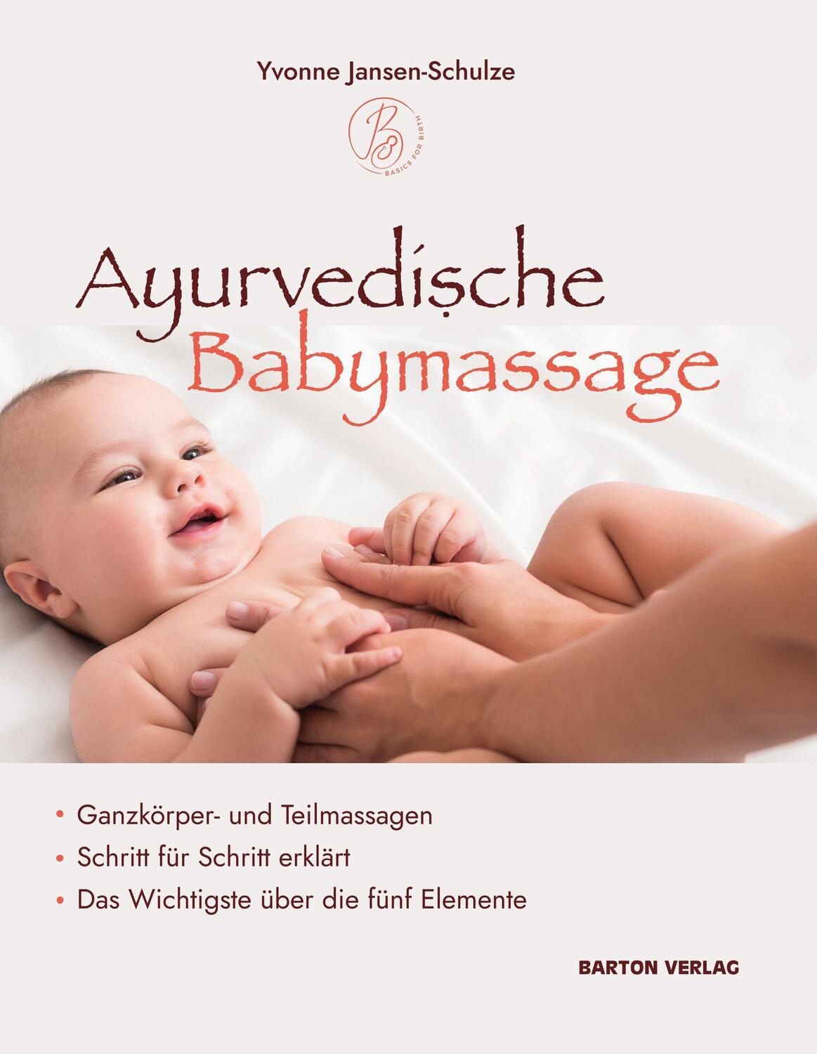Cover: 9783934648500 | Ayurvedische Babymassage | Yvonne Jansen-Schulze | Taschenbuch | 2022