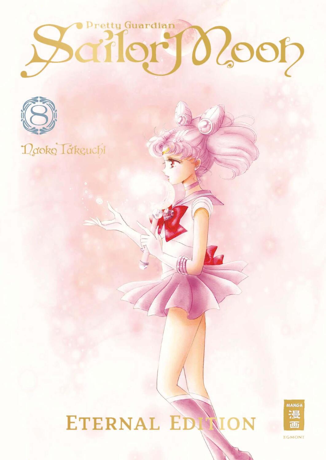 Cover: 9783770458714 | Pretty Guardian Sailor Moon - Eternal Edition 08 | Naoko Takeuchi