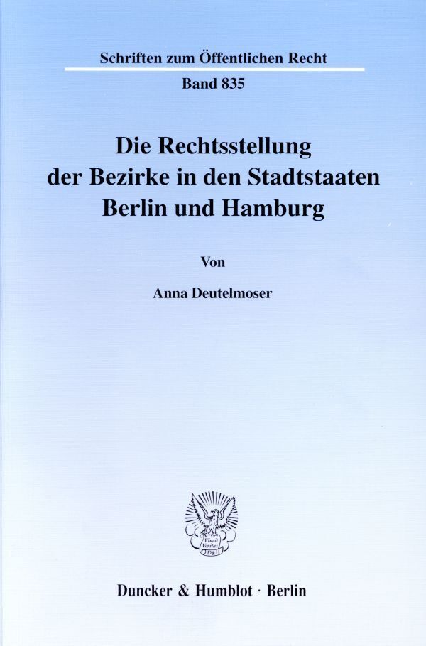 Cover: 9783428100620 | Die Rechtsstellung der Bezirke in den Stadtstaaten Berlin und Hamburg.