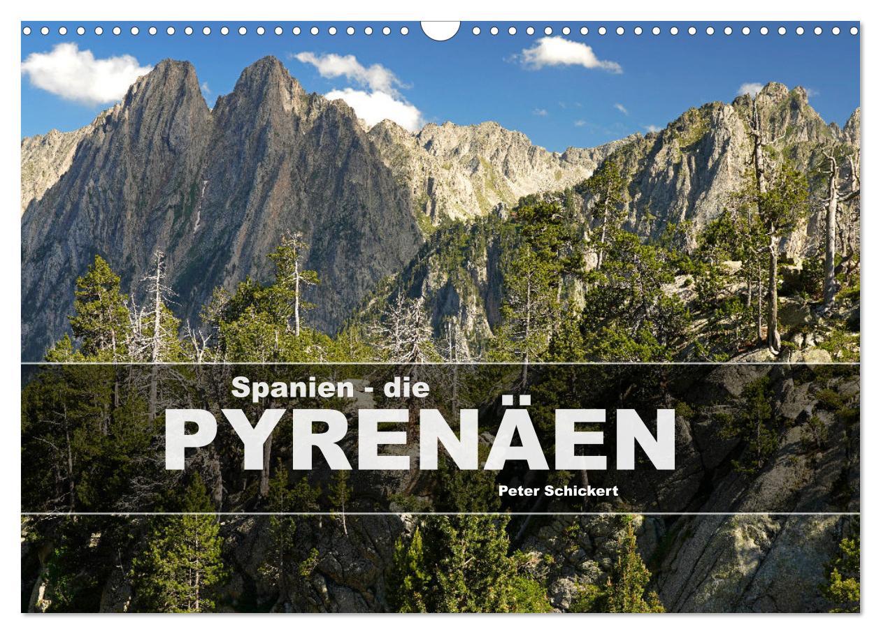 Cover: 9783457180297 | Spanien - die Pyrenäen (Wandkalender 2025 DIN A3 quer), CALVENDO...