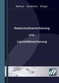 Cover: 9783839146064 | Restschuldversicherung und Liquiditätssicherung | Udo Reifner (u. a.)