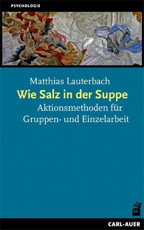 Cover: 9783896706089 | Wie Salz in der Suppe | Matthias Lauterbach | Taschenbuch | 192 S.