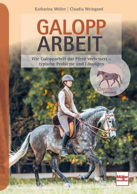 Cover: 9783275022533 | Galopparbeit | Katharina Möller (u. a.) | Taschenbuch | Deutsch | 2022