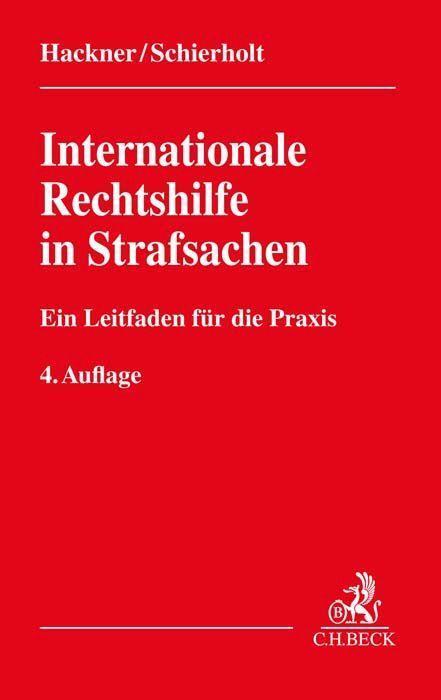 Cover: 9783406783807 | Internationale Rechtshilfe in Strafsachen | Thomas Hackner (u. a.)