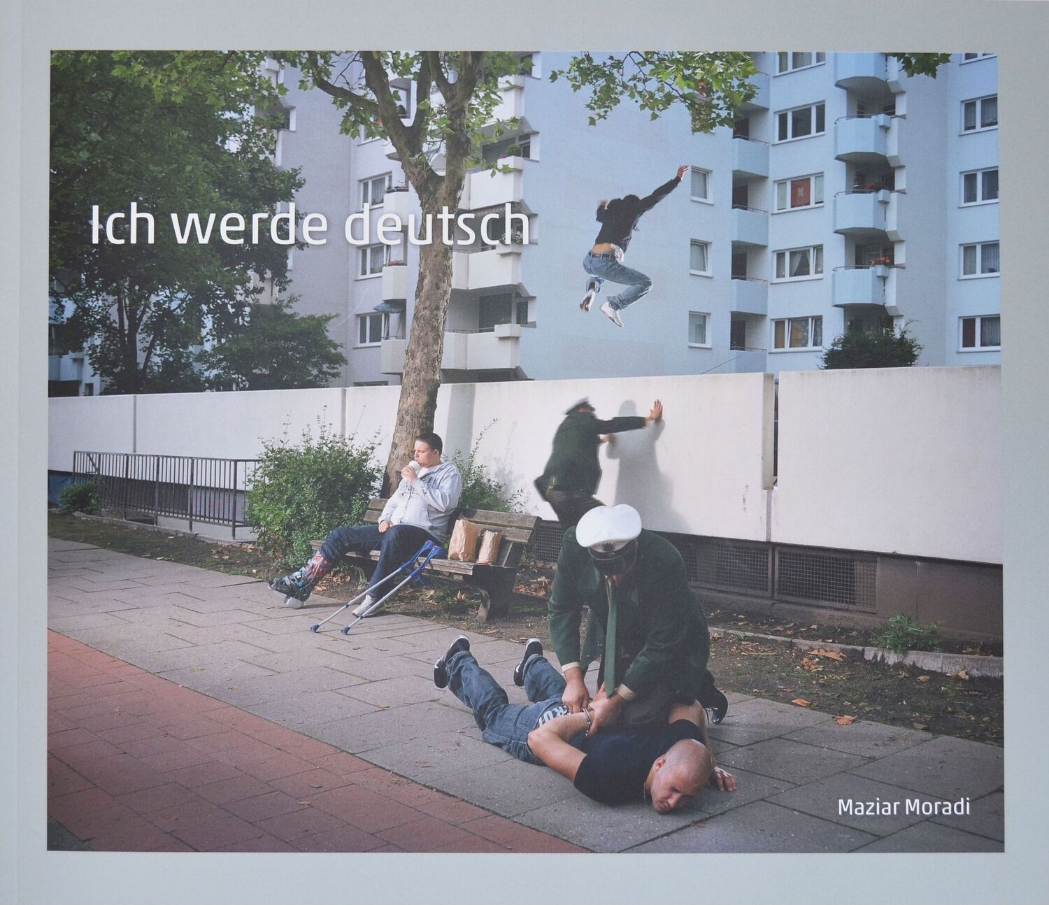 Cover: 9783862063604 | Maziar Moradi- Ich werde deutsch | Arbeiten 2008-2013 | Maziar Moradi