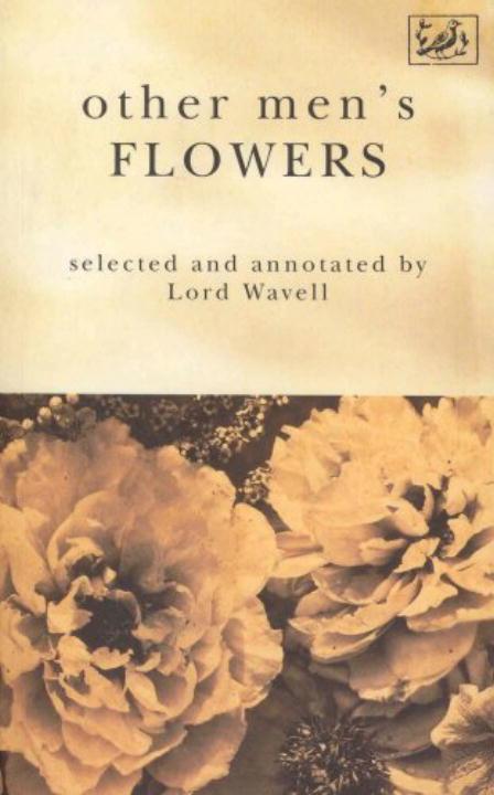 Cover: 9780712653428 | Other Men's Flowers | An Anthology of Poetry | A P Wavell | Buch