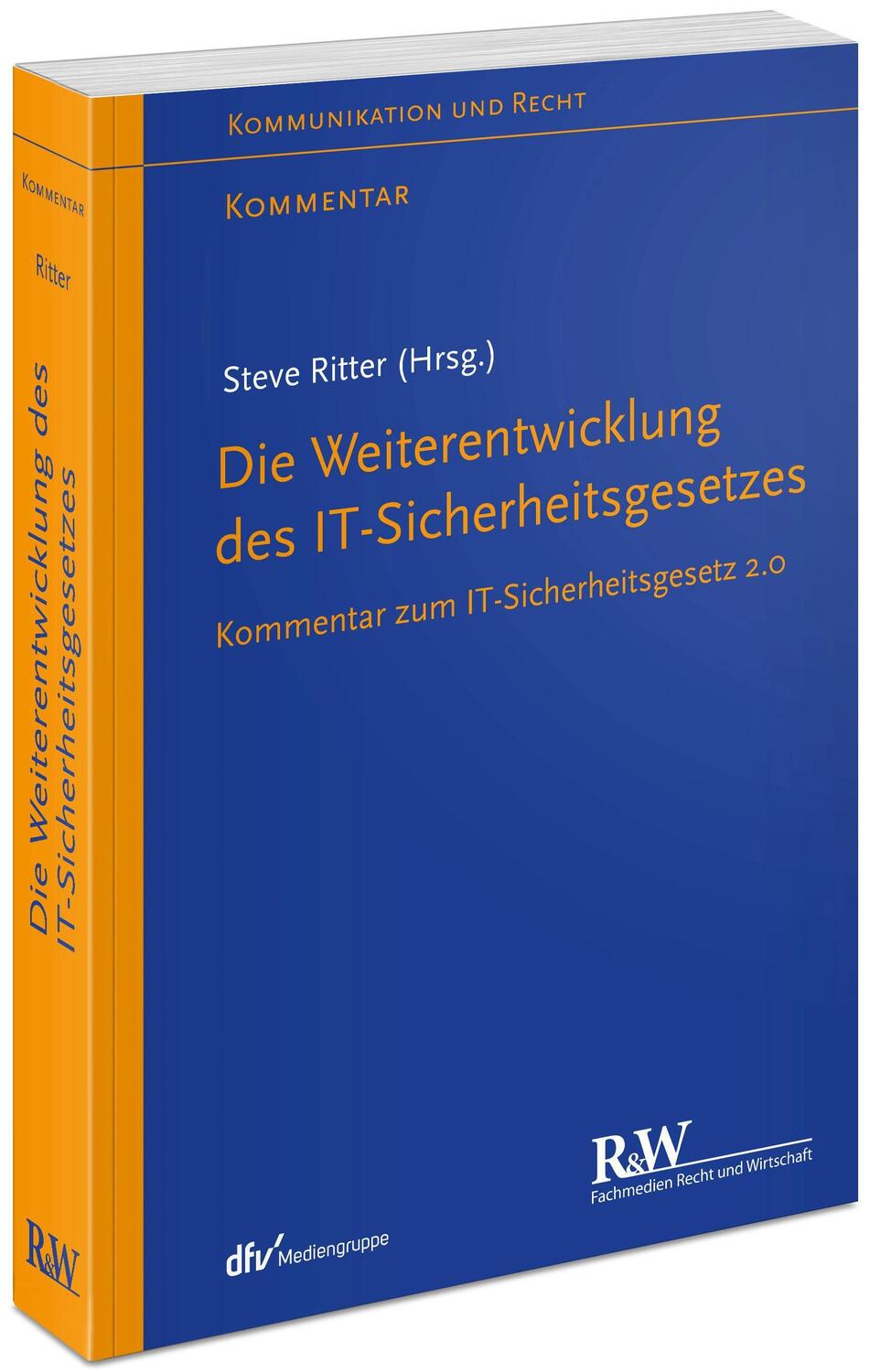 Cover: 9783800517770 | Die Weiterentwicklung des IT-Sicherheitsgesetzes | Steve Ritter | Buch