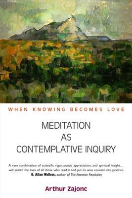 Cover: 9781584200628 | Meditation as Contemplative Inquiry | When Knowing Becomes Love | Buch