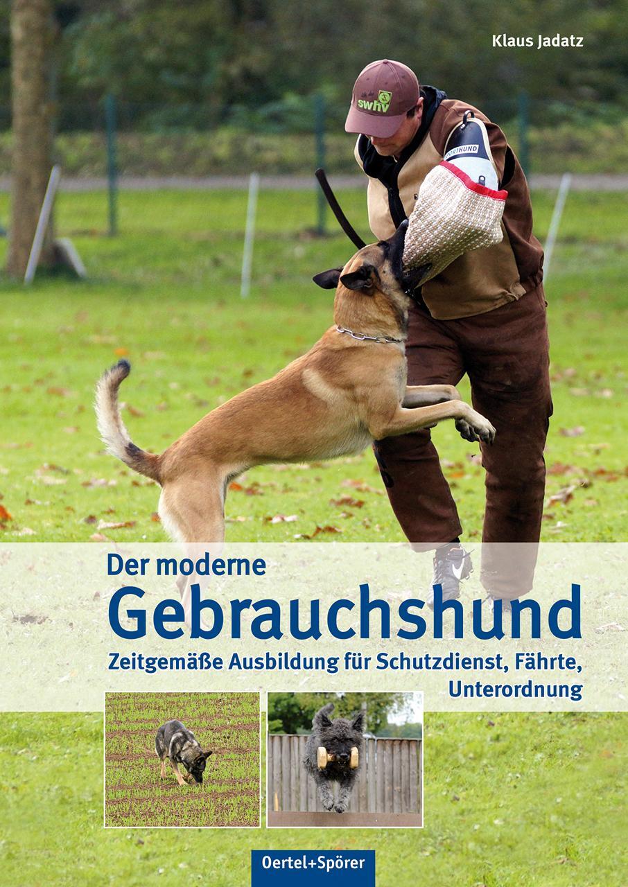 Cover: 9783886278565 | Der moderne Gebrauchshund | Klaus Jadatz | Buch | Deutsch | 2023