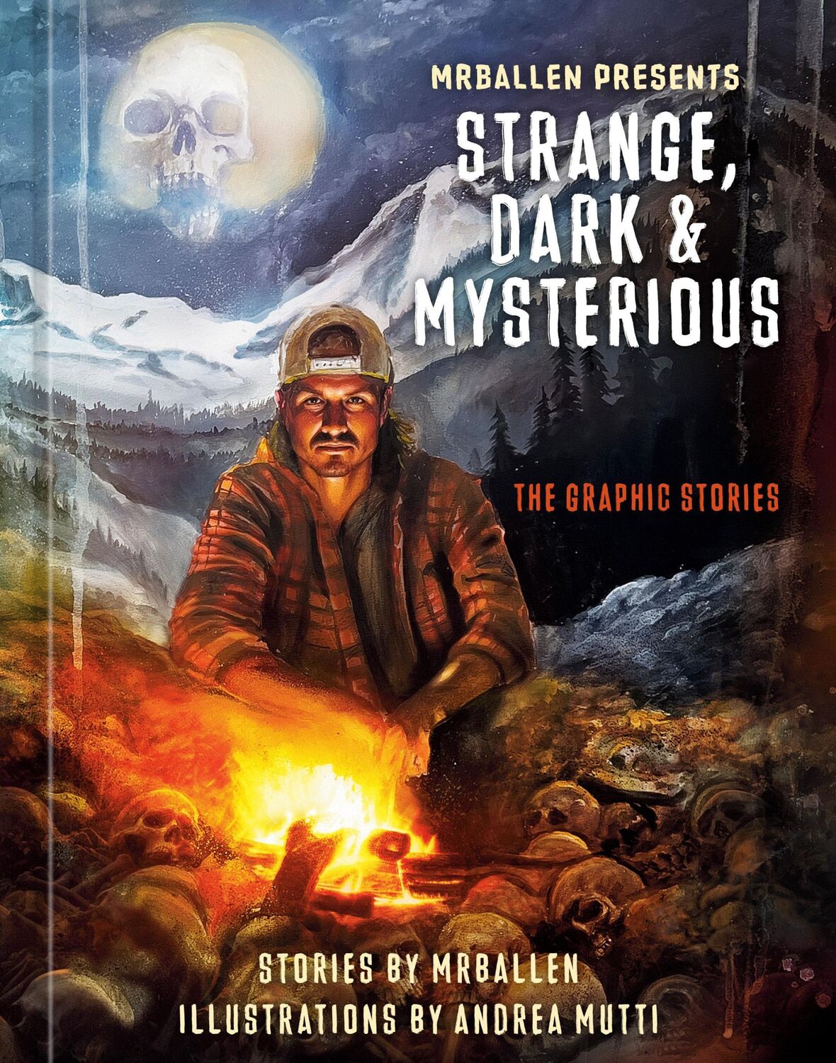 Cover: 9781984863423 | Mrballen Presents: Strange, Dark &amp; Mysterious | The Graphic Stories