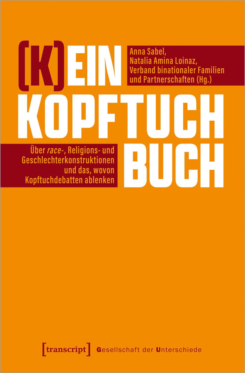 Cover: 9783837665079 | (K)ein Kopftuchbuch | Anna Sabel (u. a.) | Taschenbuch | Deutsch