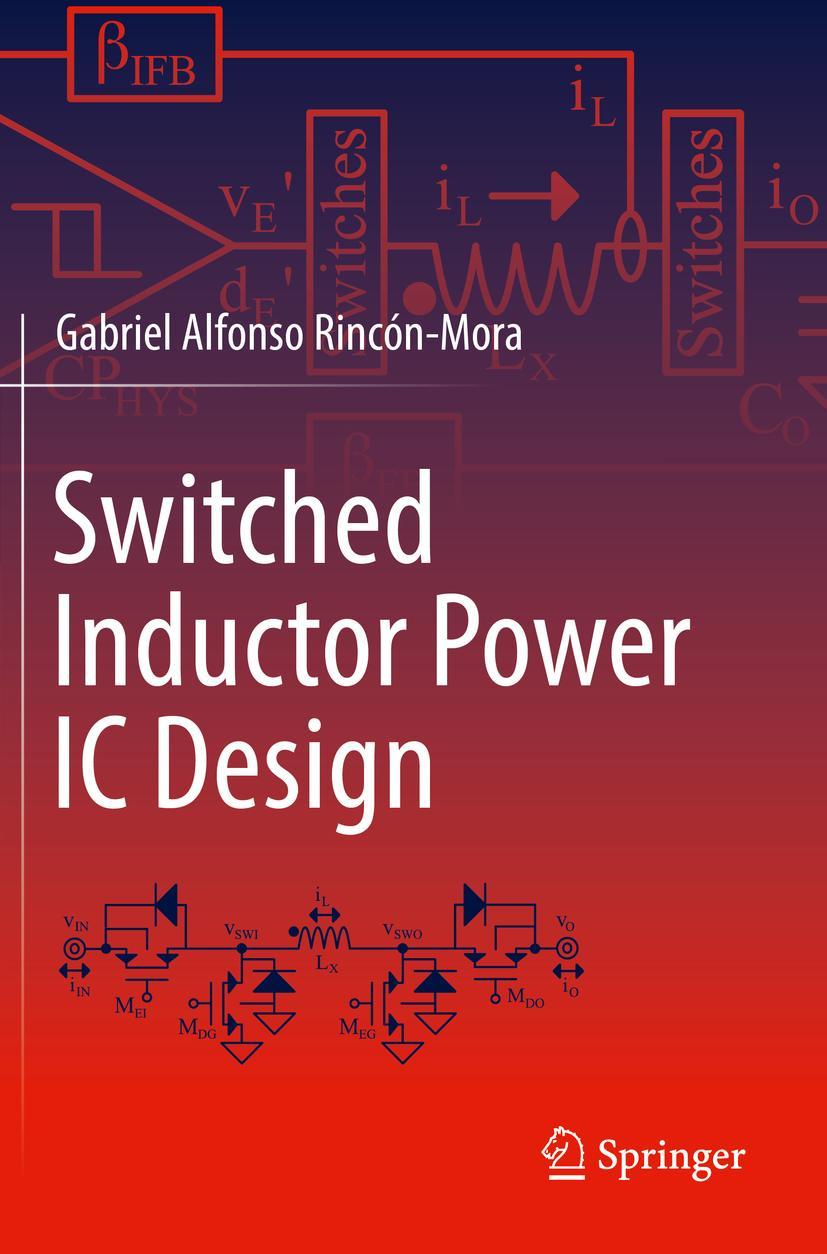 Cover: 9783030959012 | Switched Inductor Power IC Design | Gabriel Alfonso Rincón-Mora | Buch