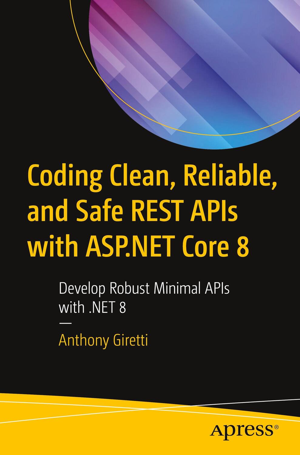Cover: 9781484299784 | Coding Clean, Reliable, and Safe REST APIs with ASP.NET Core 8 | Buch
