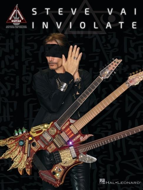 Cover: 9781705161364 | Steve Vai - Inviolate: Guitar Recorded Versions Songbook with...