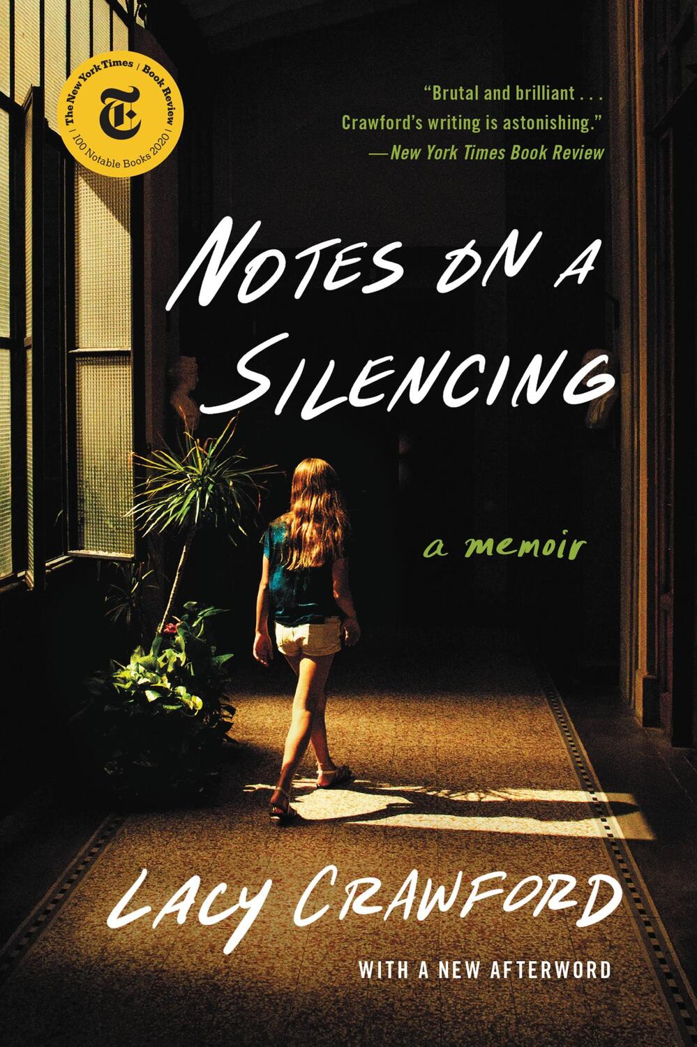 Cover: 9780316491532 | Notes on a Silencing: A Memoir | Lacy Crawford | Taschenbuch | 2021