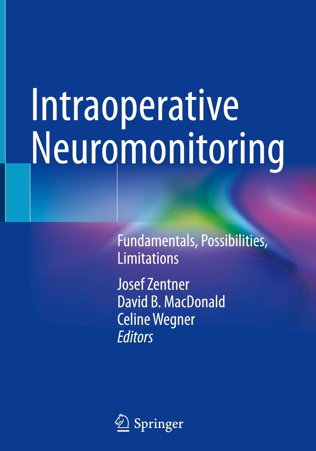 Cover: 9783031461248 | Intraoperative Neuromonitoring | Josef Zentner (u. a.) | Buch | xxxiii