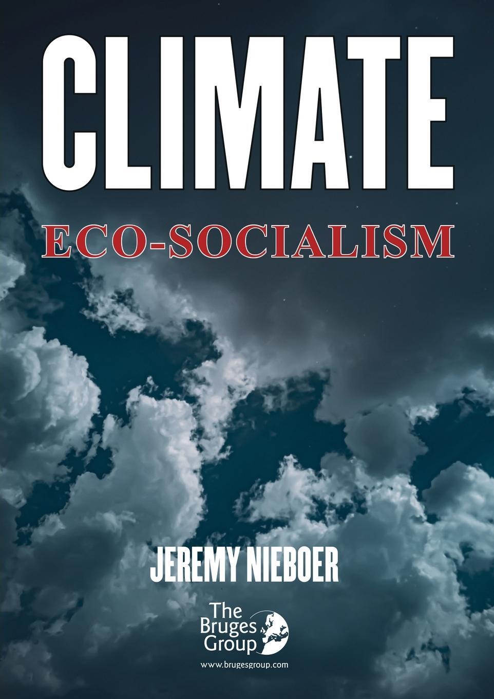 Cover: 9781739315207 | Climate Eco-Socialism | Jeremy Nieboer | Taschenbuch | Paperback