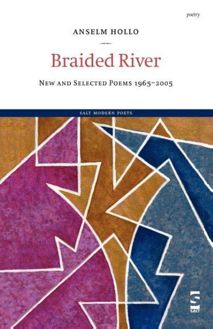 Cover: 9781844711093 | Braided River | Anselm Hollo | Taschenbuch | Paperback | Englisch