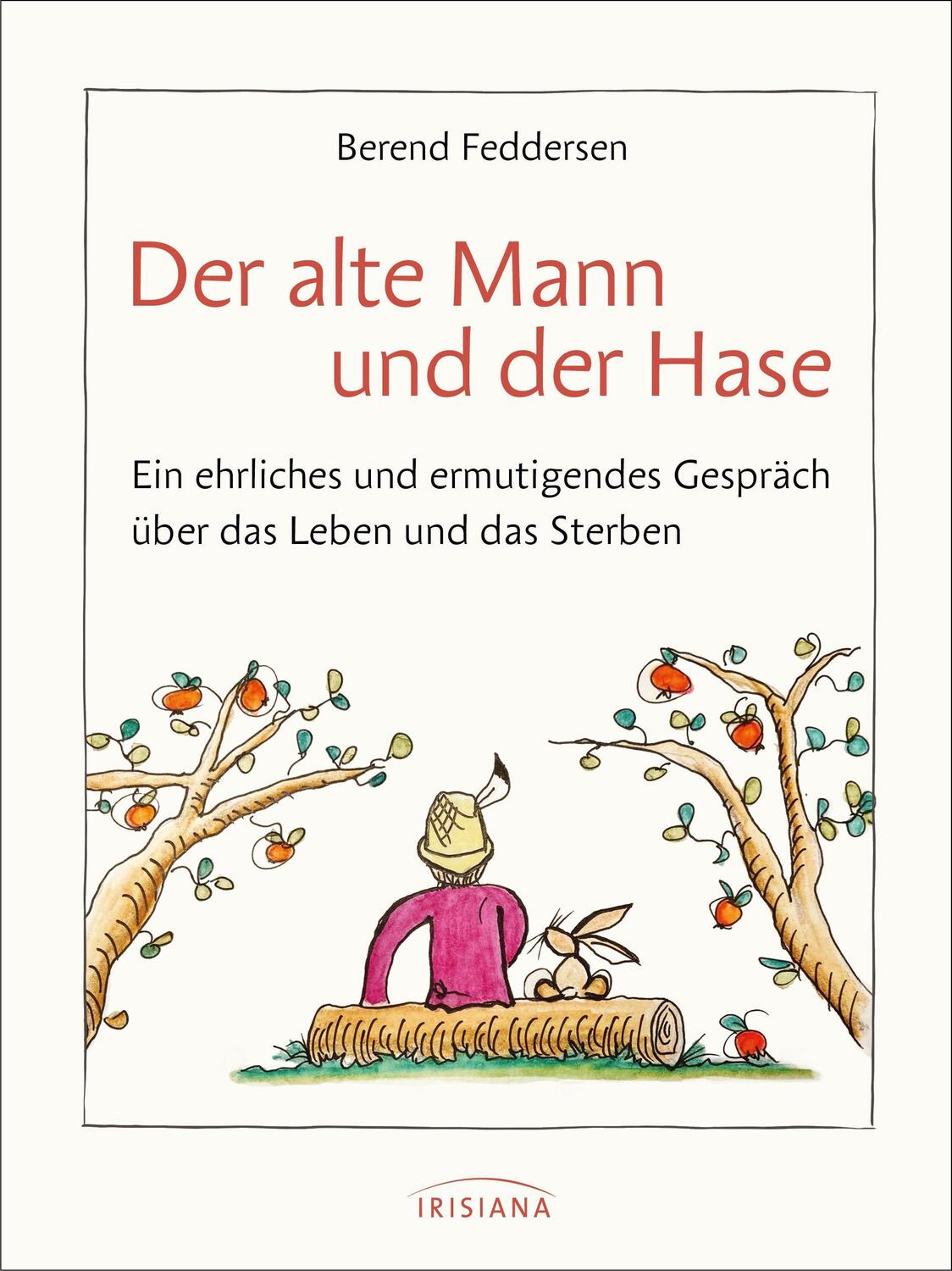 Cover: 9783424154337 | Der alte Mann und der Hase | Berend Feddersen | Buch | 160 S. | 2022