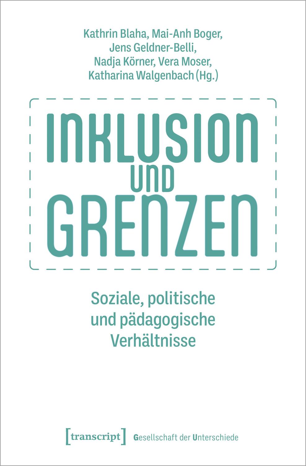 Cover: 9783837671087 | Inklusion und Grenzen | Kathrin Blaha (u. a.) | Taschenbuch | 334 S.