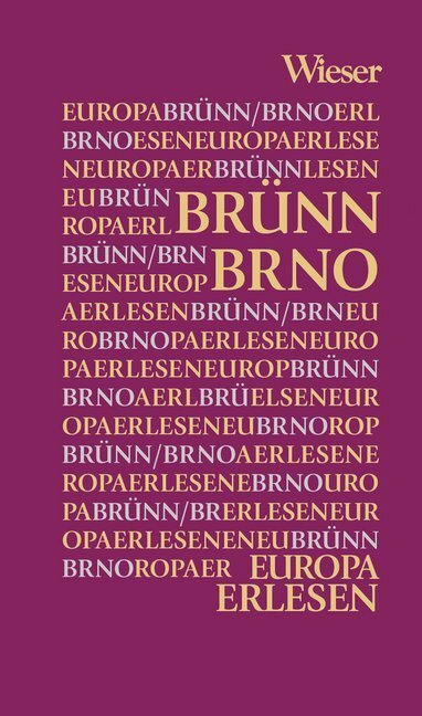 Cover: 9783990293508 | Europa Erlesen Brno / Brünn | Beppo Beyerl (u. a.) | Buch | 430 S.