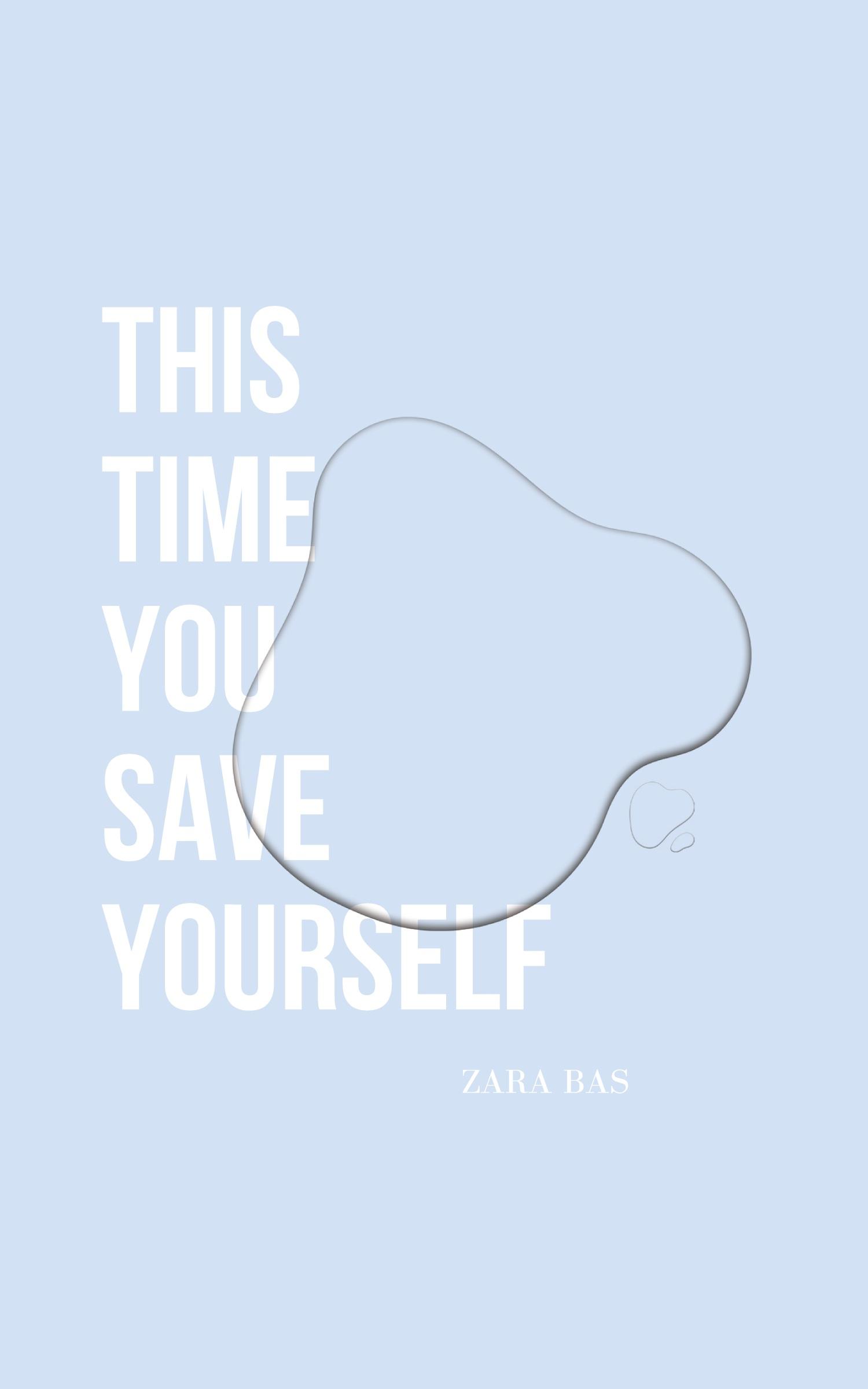 Cover: 9780645545586 | This Time You Save Yourself | Zara Bas | Taschenbuch | Englisch | 2022