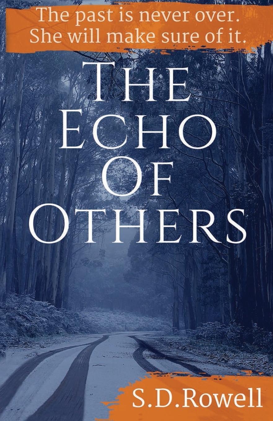 Cover: 9780646980744 | The Echo of Others | S. D. Rowell | Taschenbuch | Paperback | Englisch