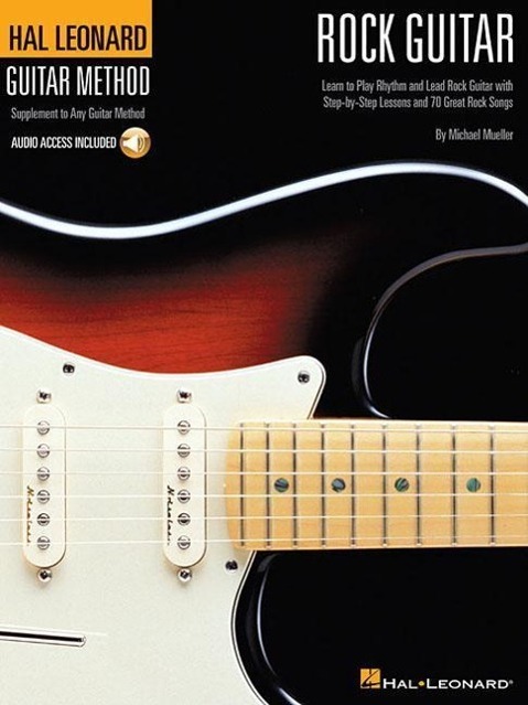 Cover: 9780634025662 | Hal Leonard Rock Guitar Method Book/Online Audio | Michael Mueller