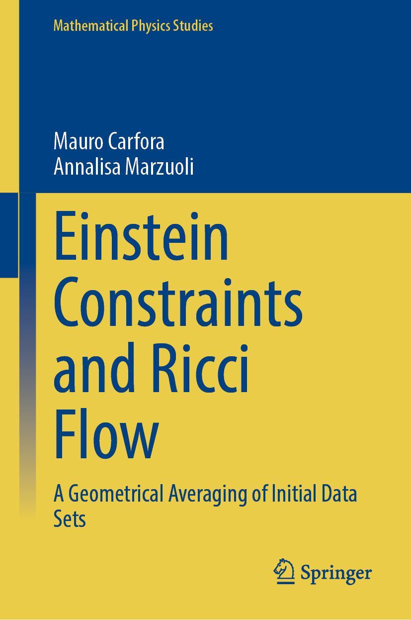 Cover: 9789811985393 | Einstein Constraints and Ricci Flow | Annalisa Marzuoli (u. a.) | Buch