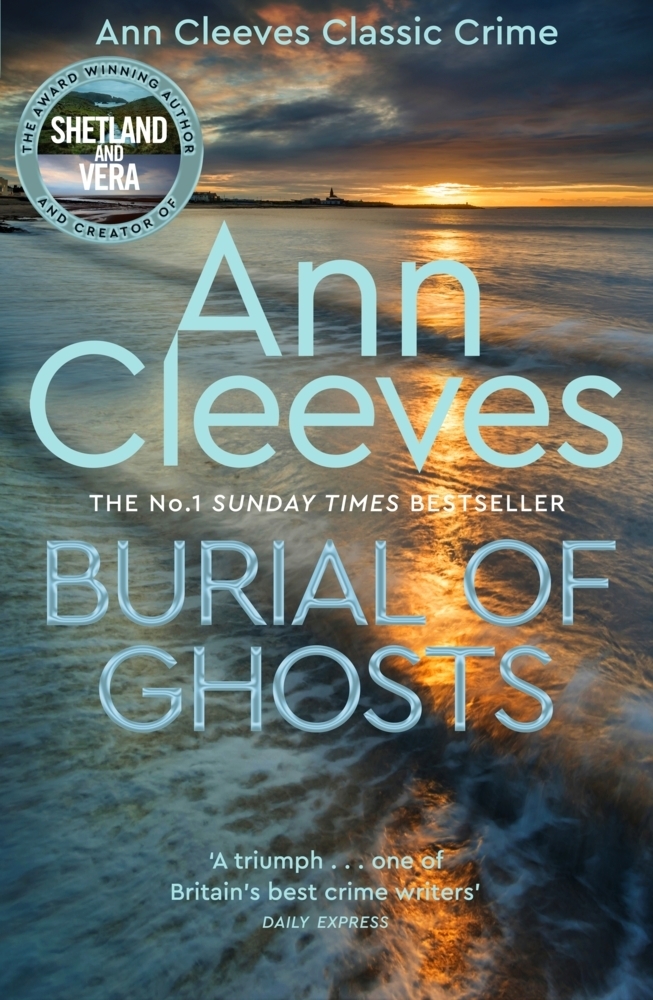 Cover: 9781529098327 | Burial of Ghosts | Ann Cleeves | Taschenbuch | Trade Paperback | 2022