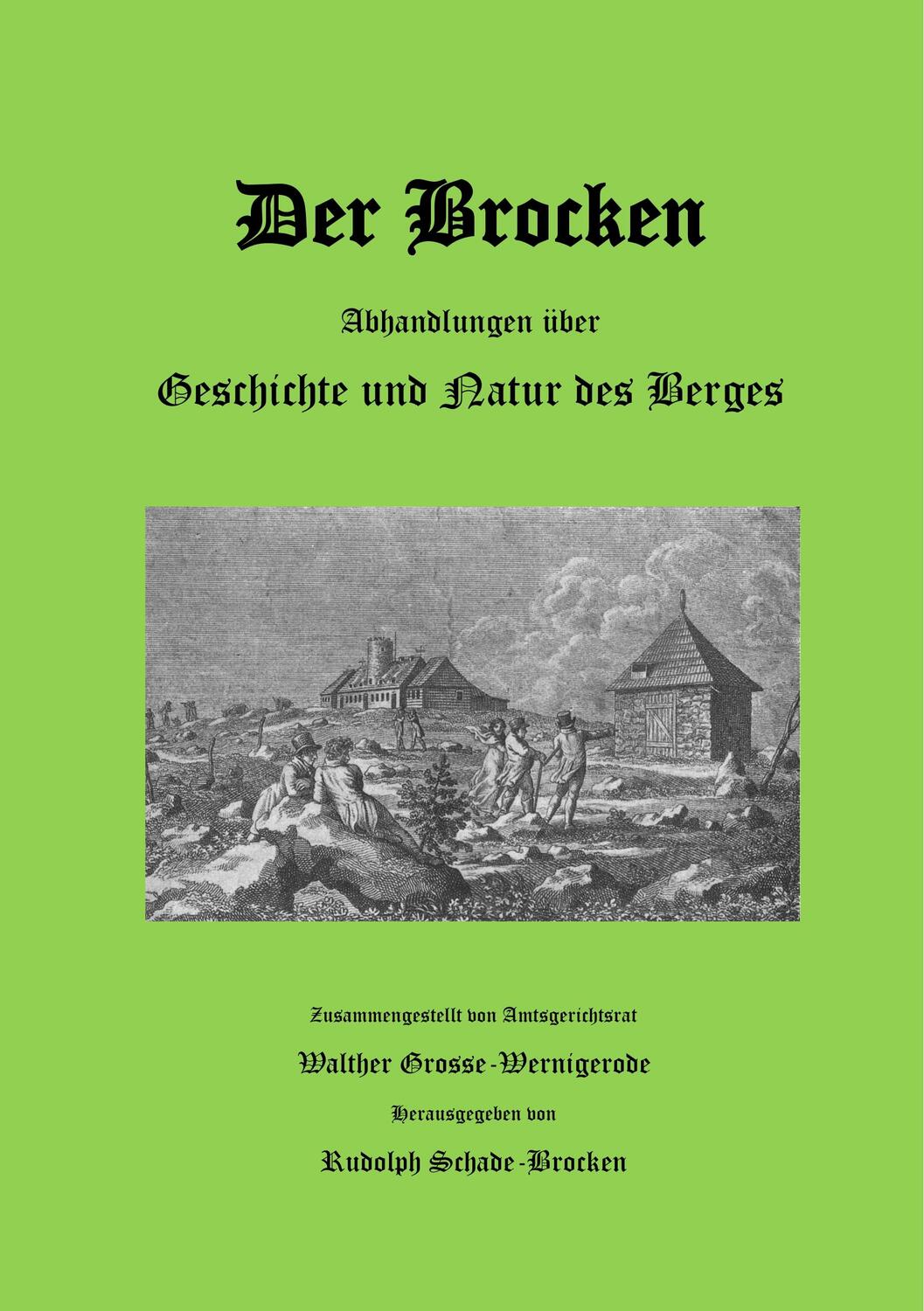 Cover: 9783749446049 | Der Brocken | Abhandlungen über Geschichte und Natur des Berges | Buch