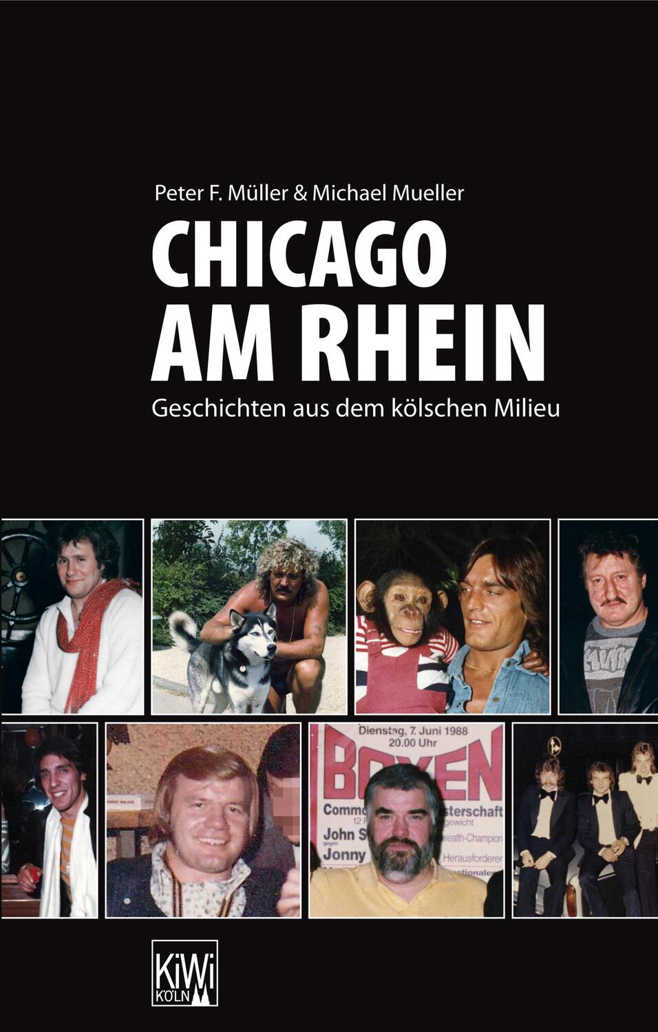 Cover: 9783462038309 | Chicago am Rhein | Geschichten aus dem kölschen Milieu | Buch | 2011