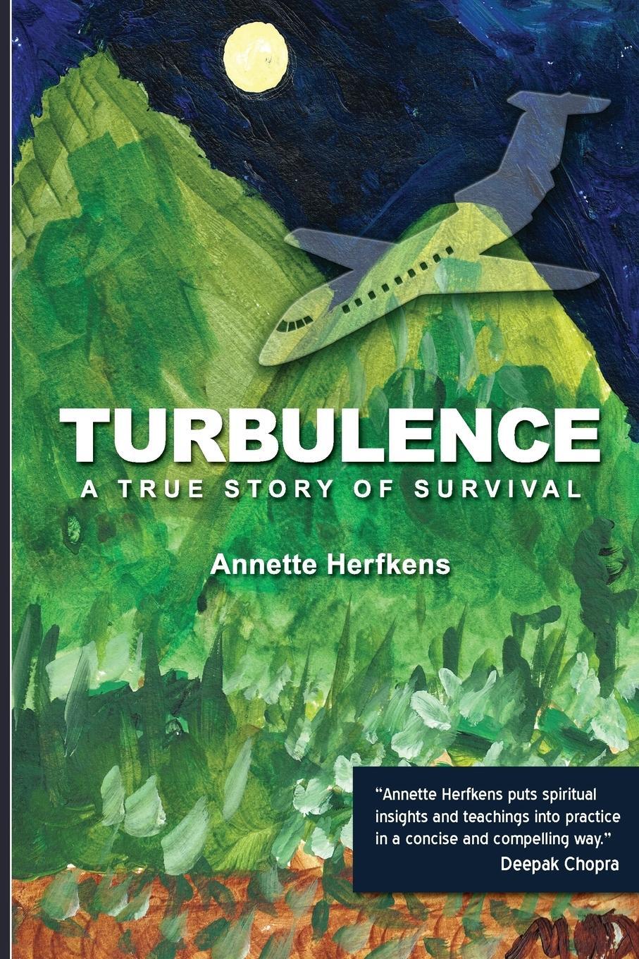 Cover: 9780991317905 | Turbulence | A True Story of Survival | Annette Herfkens | Taschenbuch