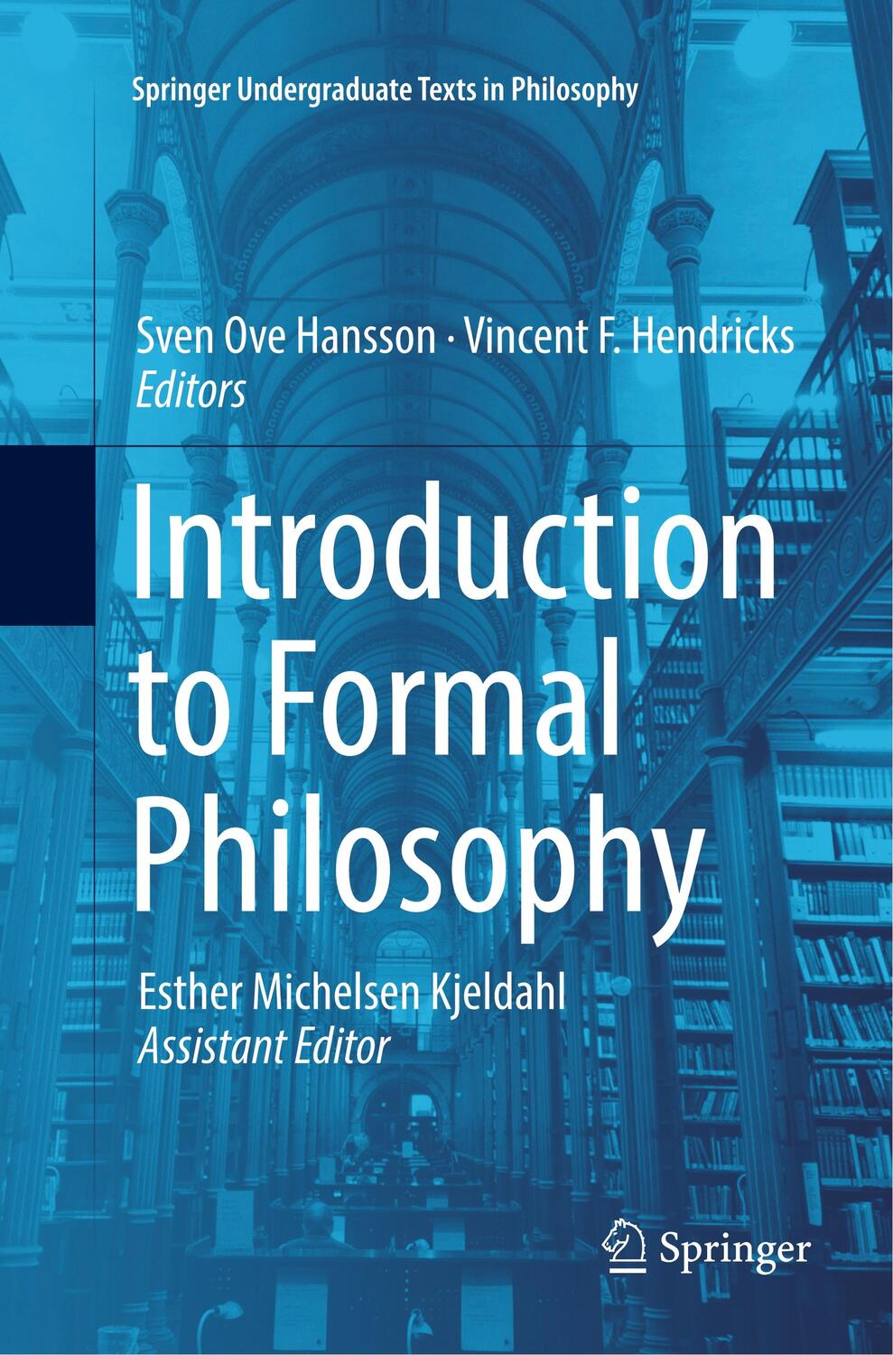 Cover: 9783030084547 | Introduction to Formal Philosophy | Sven Ove Hansson (u. a.) | Buch