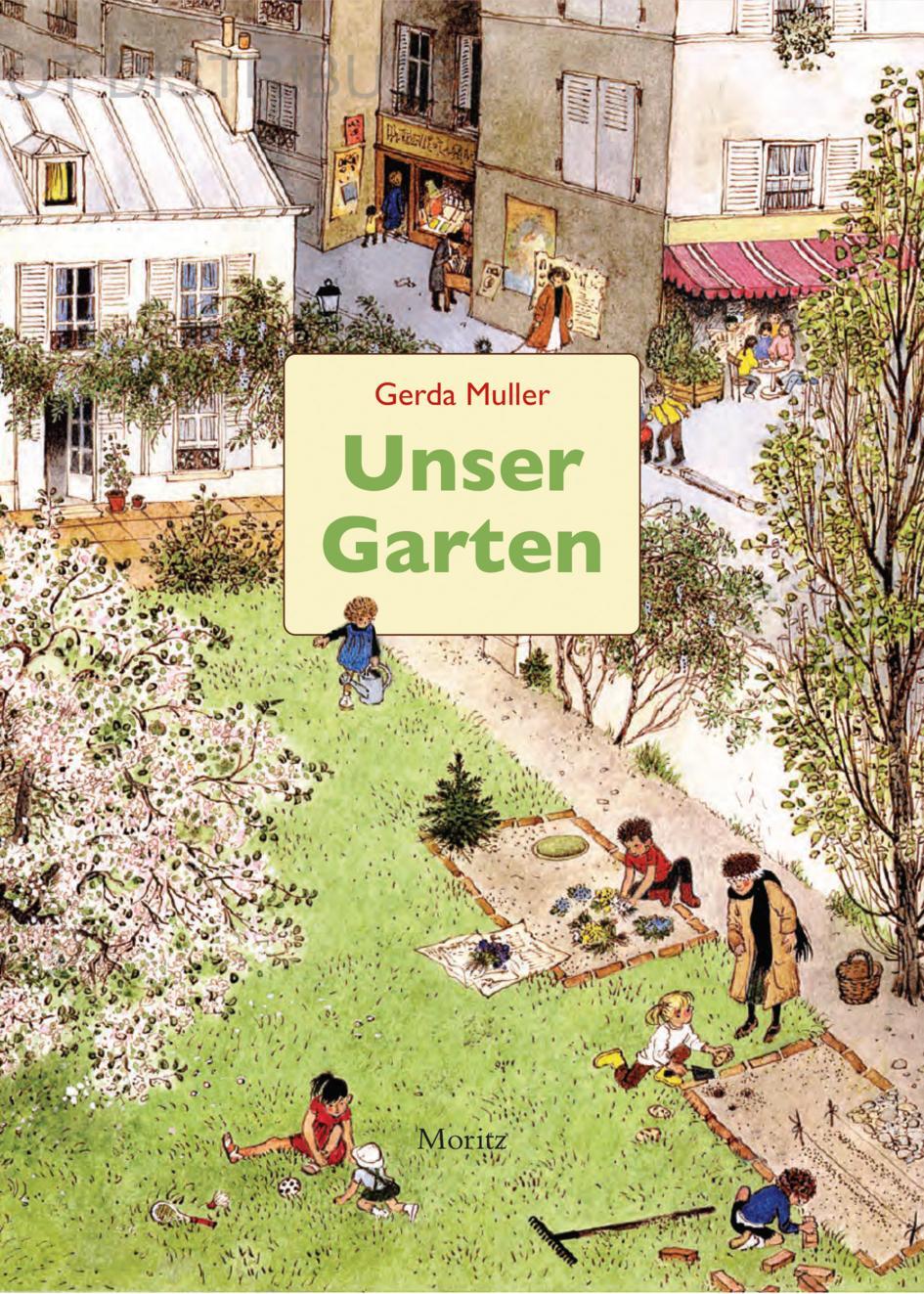 Cover: 9783895654268 | Unser Garten | Gerda Muller | Buch | 48 S. | Deutsch | 2022