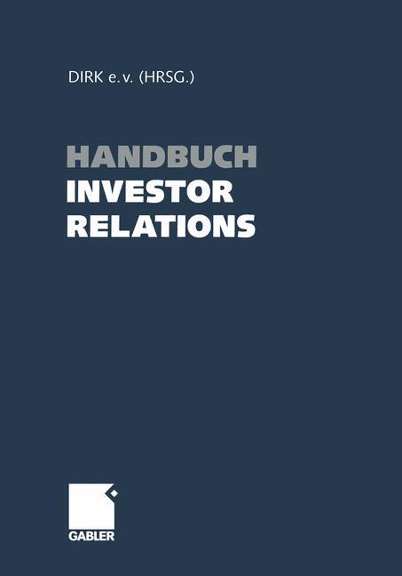 Cover: 9783322903440 | Handbuch Investor Relations | Dirk Deutscher Investor Relations Kreis