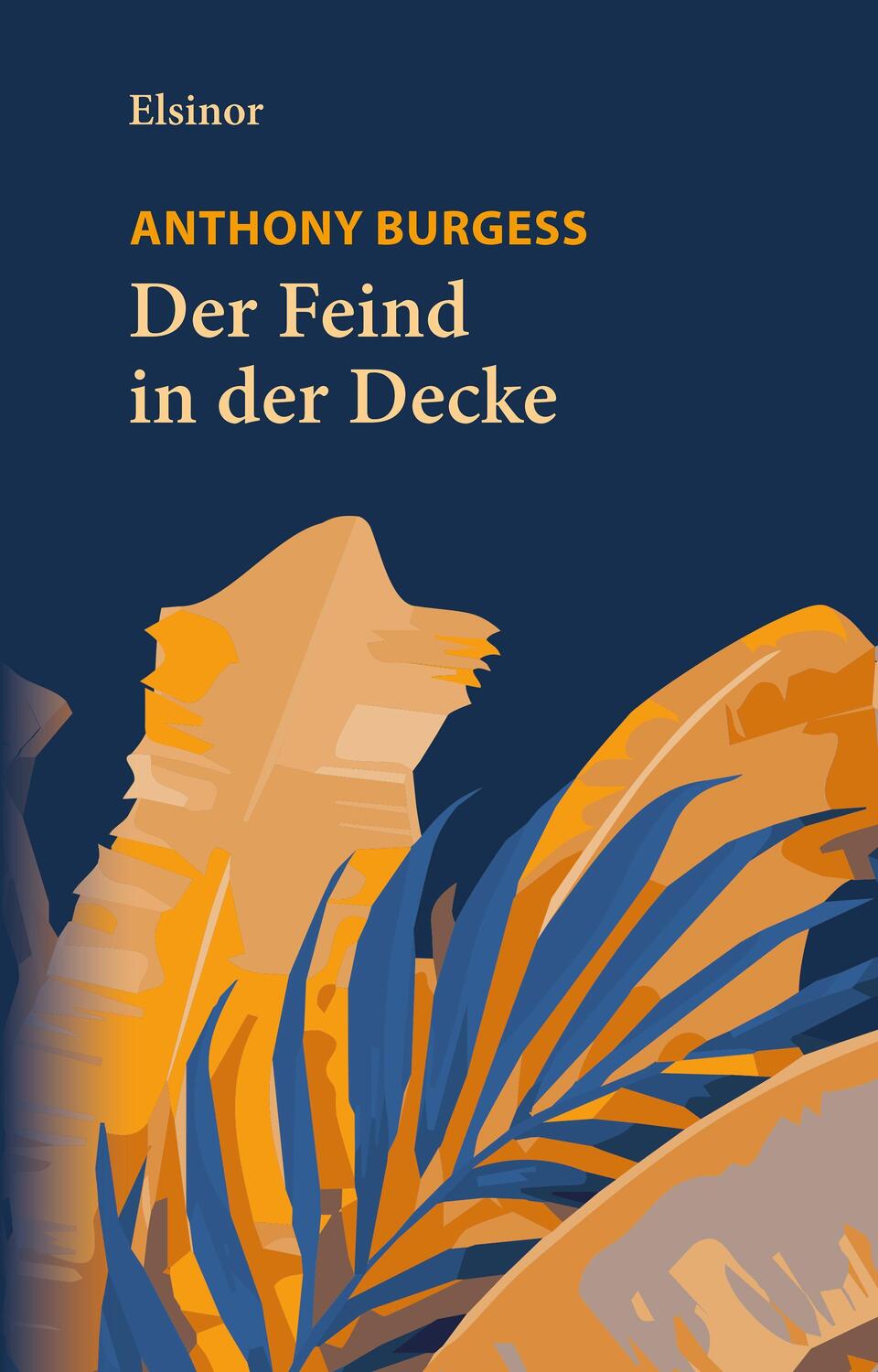 Cover: 9783942788649 | Der Feind in der Decke | Roman | Anthony Burgess | Buch | Deutsch