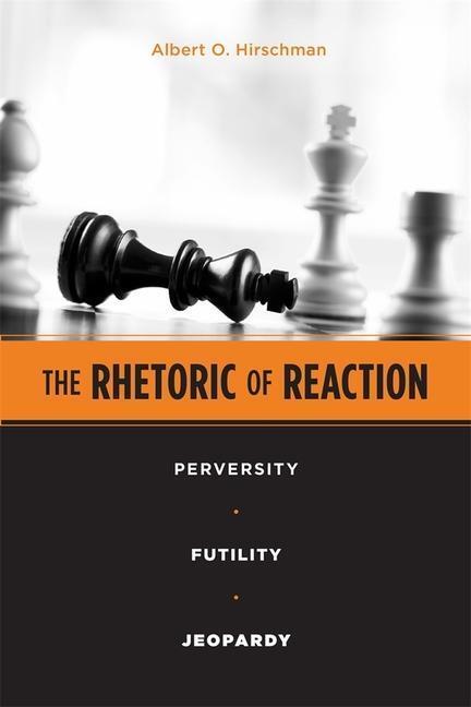 Cover: 9780674768680 | The Rhetoric of Reaction | Perversity, Futility, Jeopardy | Hirschman