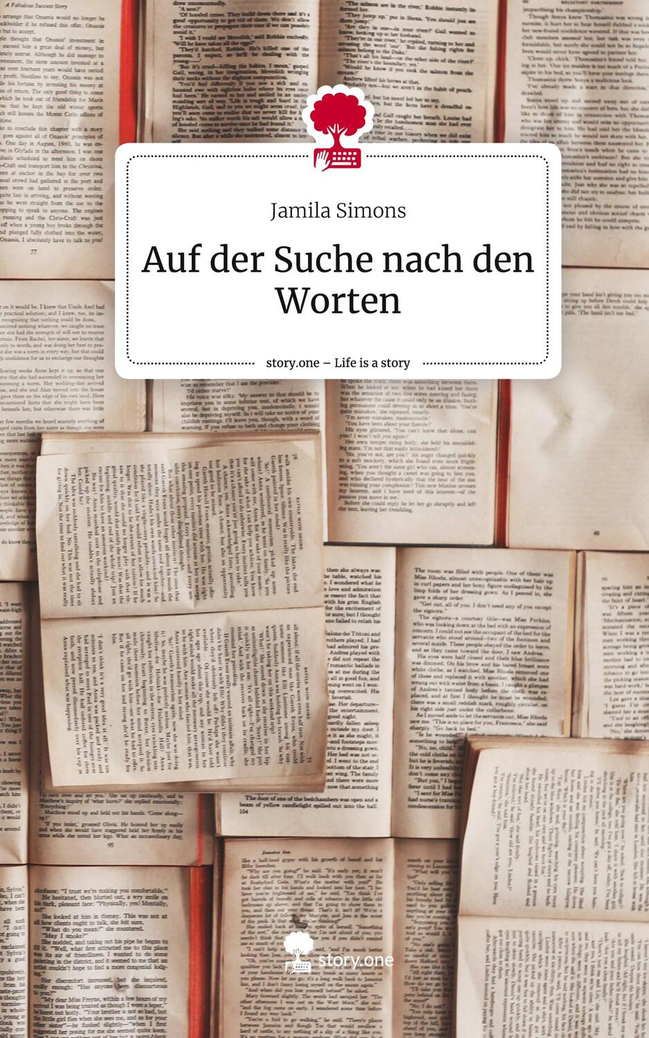 Cover: 9783710884931 | Auf der Suche nach den Worten. Life is a Story - story.one | Simons