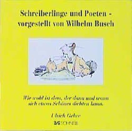 Cover: 9783877168714 | Schreiberlinge und Poeten - vorgestellt von Wilhelm Busch | Gehre