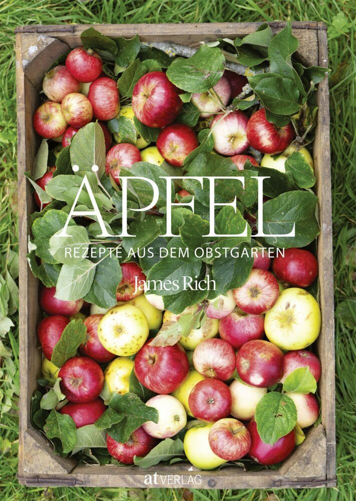 Cover: 9783039020263 | Äpfel | Rezepte aus dem Obstgarten | James Rich | Buch | 224 S. | 2019