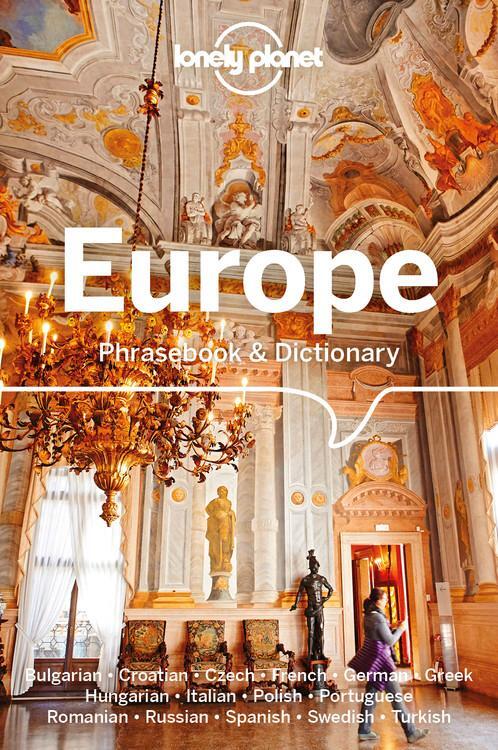 Cover: 9781786576316 | Lonely Planet Europe Phrasebook &amp; Dictionary | Lonely Planet (u. a.)