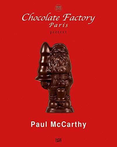 Cover: 9783775739320 | Paul Mc Carthy Chocolate Factory Paris, Pretext, 2 Bde. | Taschenbuch