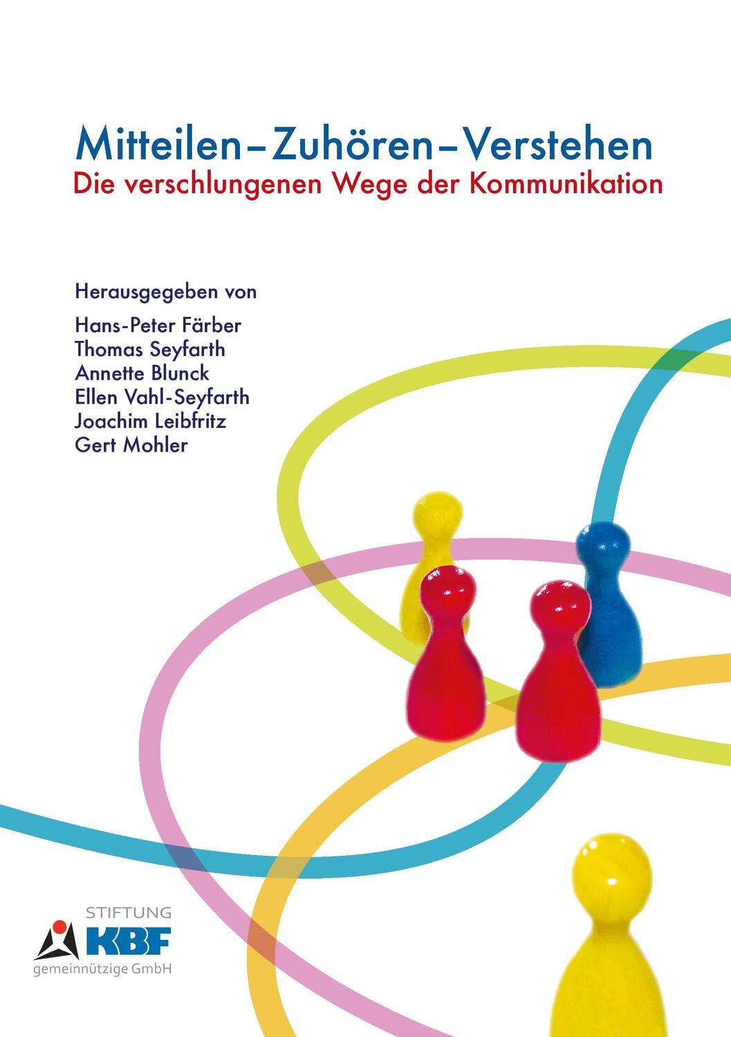 Cover: 9783842371927 | Mitteilen - Zuhören - Verstehen | Hans-Peter Färber | Taschenbuch