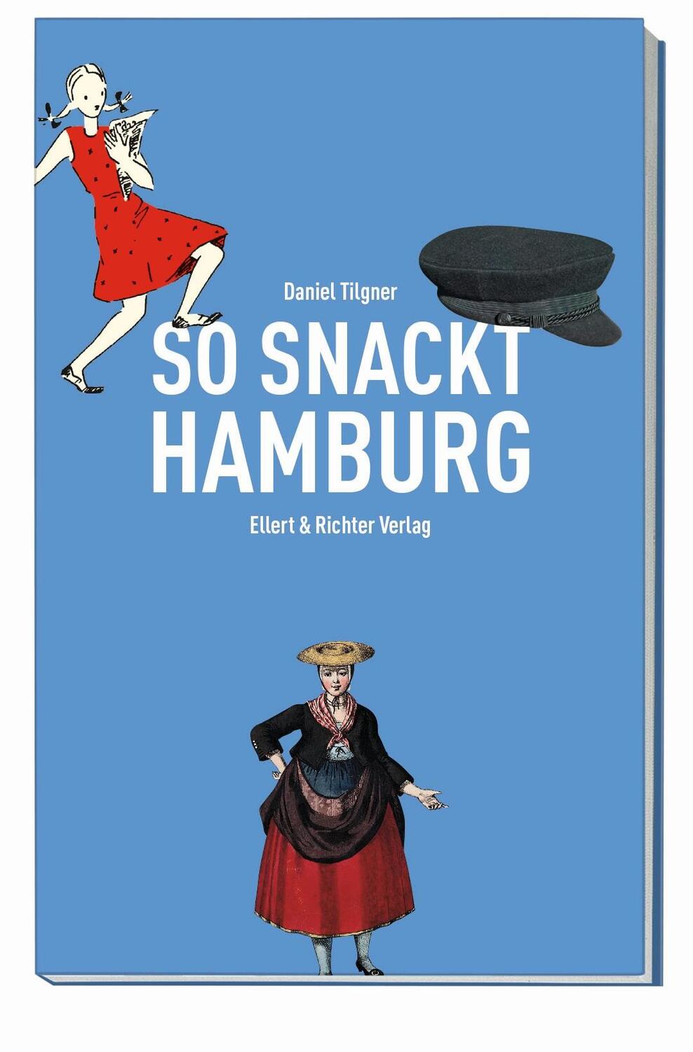 Cover: 9783831907809 | So snackt Hamburg | Daniel Tilgner | Taschenbuch | Deutsch | 2020