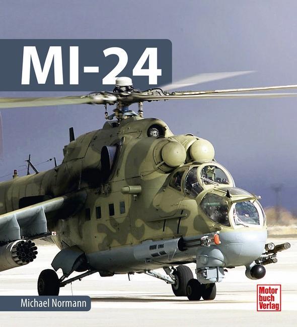 Cover: 9783613047013 | MI-24 | Michael Normann | Buch | 208 S. | Deutsch | 2024