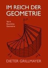 Cover: 9783839155936 | Im Reich der Geometrie, Teil II | Räumliche Geometrie | Grillmayer