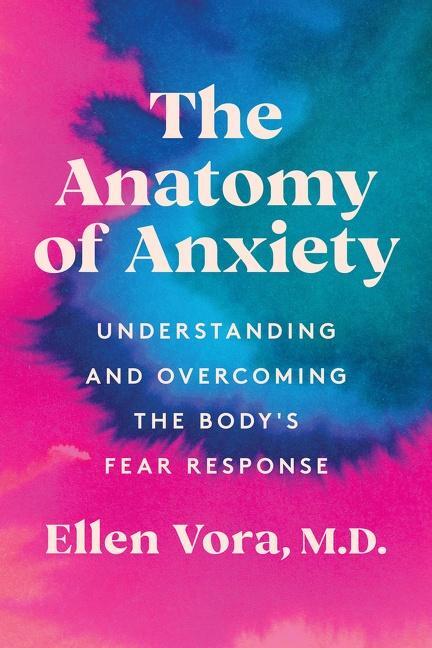 Cover: 9780063075092 | The Anatomy of Anxiety | Ellen Vora | Buch | Gebunden | Englisch