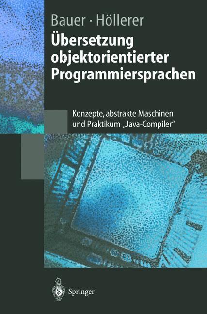Cover: 9783540642565 | Übersetzung objektorientierter Programmiersprachen | Höllerer (u. a.)