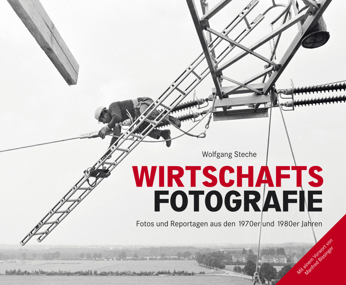 Cover: 9783943915464 | Wirtschaftsfotografie | Wolfgang Steche | Buch | Deutsch | 2021